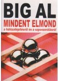 Schreiter, Tom - Big Al mindent elmond a hálózatépítésről és a szponzorálásról