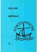 Küllős Imola - Vallási néprajz 8.