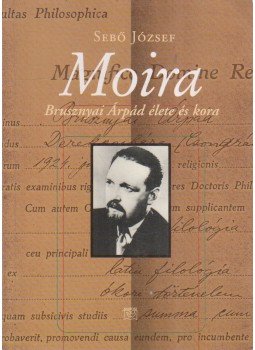 Sebő József - Moira Sebő József - Moira, Budapest 2002 antikvár könyv