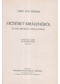 Gróf Vay Sándor - Erzsébet kiránynéról