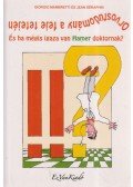 Giorgio Mambretti,Jean Séraphin - Orvostudomány a feje tetején