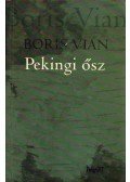 Boris Vian - Pekingi ősz