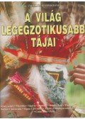 Angelica Ralphstone - A világ legegzotikusabb tájai