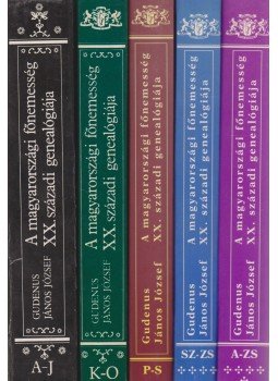 Gudenus János József - A magyarországi főnemesség XX. századi genealógiája I-V., Budapest 1999 antikvár könyv