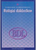 Dr. Berend Mihály,Berendné Németh Éva - Biológiai diáklexikon