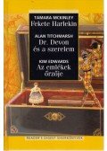 McKinley, Tamara,Titchmarsh, Alan,Edwards, Kim - Fekete Harlekin - Dr. Devon és a szerelem - Az emlékek őrzője