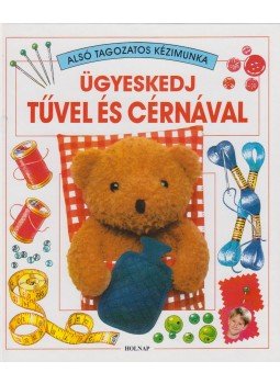 Ray Gibson - Ügyeskedj tűvel és cérnával Ray Gibson - Ügyeskedj tűvel és cérnával, Budapest 1997 antikvár könyv
