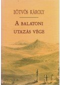 Eötvös Károly - A balatoni utazás vége
