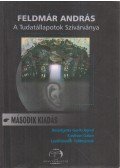Feldmár András - A tudatállapotok szivárványa