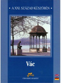 Bánhidi László - Vác Bánhidi László - Vác, Budapest 2001 antikvár könyv