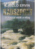 László Ervin - Káoszpont
