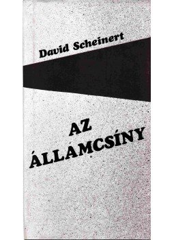 Scheinert, David - Az államcsíny Scheinert, David - Az államcsíny, Budapest 1987 antikvár könyv