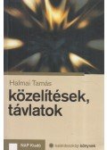 Halmai Tamás  - Közelítések, távlatok