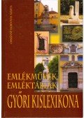 Orbánné Horváth Márta - Emlékművek, emléktáblák győri kislexikona