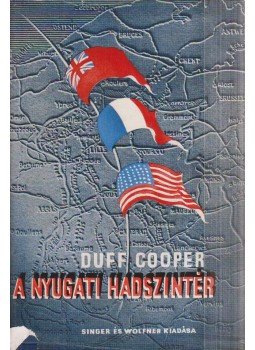 Cooper, Alfred Duff - A nyugati hadszíntér, Budapest 0 antikvár könyv