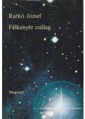 Ratkó József - Félkenyér csillag