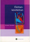Dr. Ormai Sándor (szerk.) - Élettan-kórélettan