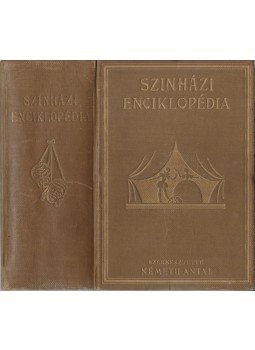 Németh Antal - Szinházi enciklopédia, Budapest 1930 antikvár könyv
