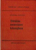 Gyenes István - Titrálás nemvizes közegben