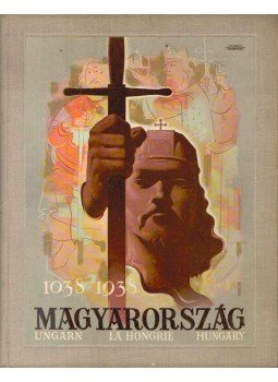  - Magyarország 1038-1938, Budapest 1938 antikvár könyv