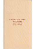 Kis Zoltán - A névtelen szellem bölcselete 2003-2009