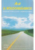 L. Ron Hubbard - Az út a boldogsághoz