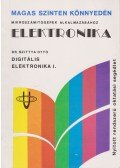 Szittya Ottó - Elektronika - Digitális elektronika I.