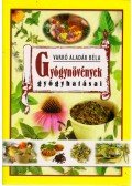 Varró Aladár Béla - Gyógynövények gyógyhatásai