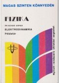 Dr. Szabó Árpád - Fizika - Elektrodinamika példatár