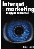 Perjés László - Internet marketing magyar szemmel