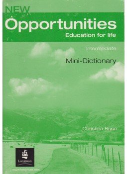Ruse, Christina - New Opportunities Intermediate Mini-Dictionary Ruse, Christina - New Opportunities Intermediate Mini-Dictionary, 2006 antikvár könyv
