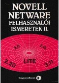 Tóth Bertalan,Tamás Péter,Kelemen Gáspár,Golenczki István - Novell netware felhasználói ismeretek II.