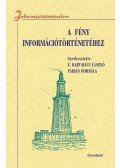 Z. Karvalics László, Fábián Borbála - A fény információtörténetéhez