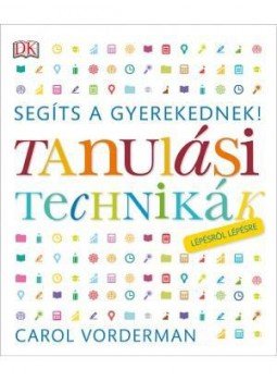 Vorderman, Carol - Segíts a gyerekednek! - Tanulási technikák lépésről lépésre Vorderman, Carol - Segíts a gyerekednek! - Tanulási technikák lépésről lépésre, null 2017 antikvár könyv