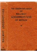 H. C. Casserley - The Observer's Book of Railway Locomotives of Britain