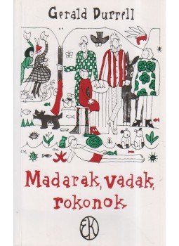 Gerald Durrell - Madarak, vadak, rokonok Gerald Durrell - Madarak, vadak, rokonok, Budapest 2002 antikvár könyv