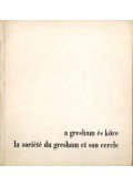 Pataky Dénes - A Gresham és köre