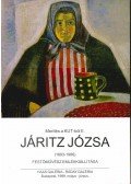 Benedek Katalin - Járitz Józsa (1893-1986) festőművész emlékkiállítása