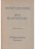 Dosztojevszkij, Fjodor Mihajlovics - Bűn és bűnhődés
