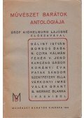 Aichelbrug Lajosné,Bálint István,Fehér V. Jenő,Patak Sándor,Várkonyi Imre,Korányi Éva - Művészet barátok antológiája