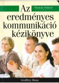 Moss, Geoffrey - Az eredményes kommunikáció kézikönyve