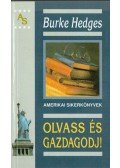 Hedges, Burke - Olvass és gazdagodj!