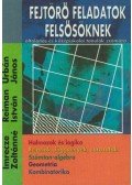 Imrecze Zoltánné,Reiman István,Urbán János - Fejtörő feladatok felsősöknek