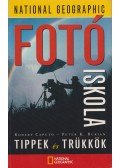 Caputo, Robert,Burian, Peter K. - National Geographic fotóiskola