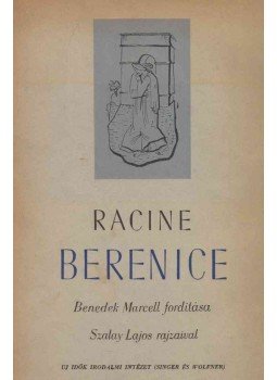 Racine - Berenice Racine - Berenice, Budapest 1943 antikvár könyv