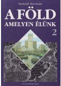 Makádi Mariann - A Föld amelyen élünk 2.