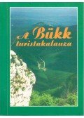 Rakaczky István (szerk.) - A Bükk turistakalauza