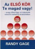 Randy Gage - Az első kör Te  magad vagy