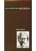 Szállási Árpád - Az elmúlás balladája (dedikált)
