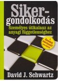 Schwartz, David J. - Sikergondolkodás